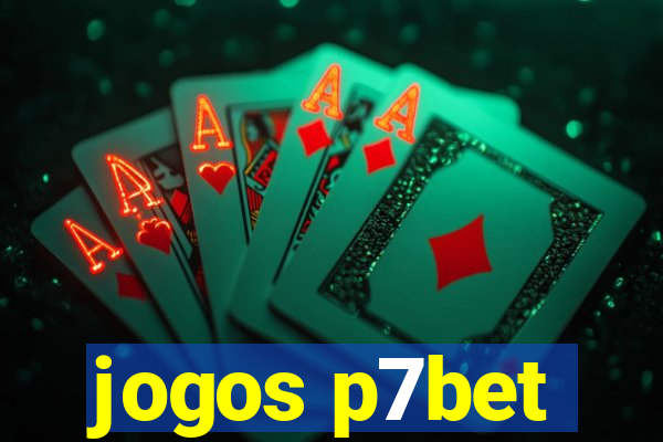 jogos p7bet